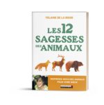 Des animaux et des hommes - Abonnement Essentiel - 1 an - 4 n° + Le livre "Les 12 sagesses des animaux"