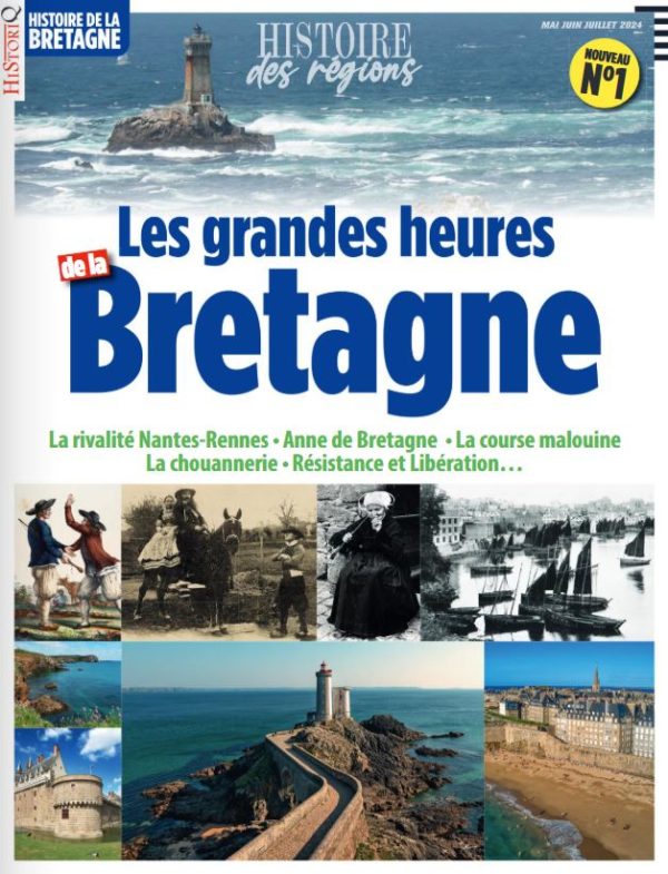Les grandes heures de la Bretagne