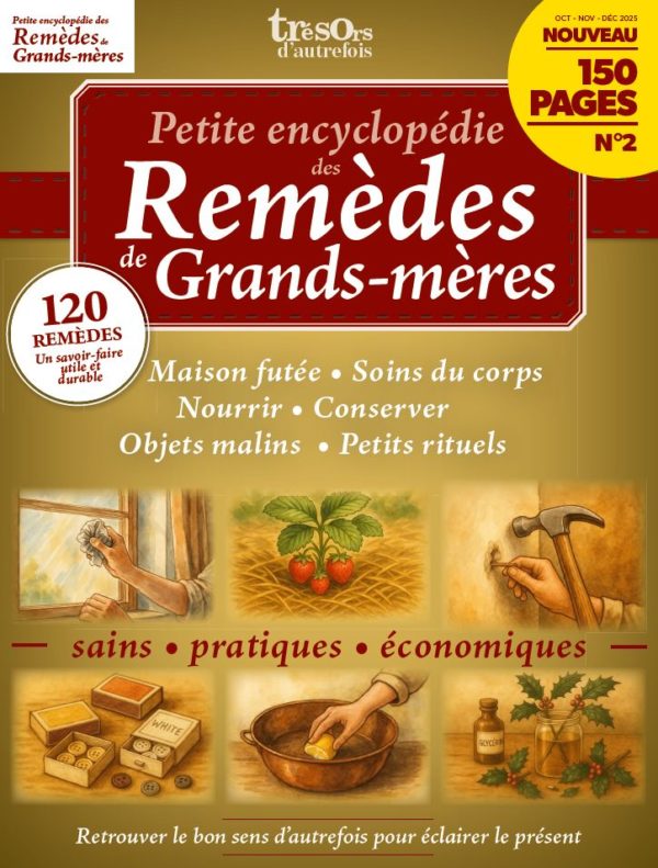 Petite encyclopédie des remèdes de grands-mères