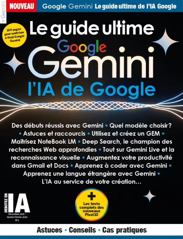 Le guide ultime Google Gemini (nouveau)